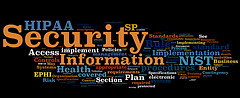 Information Security Wordle: NIST HIPAA Securi... Information Security Wordle: NIST HIPAA Securi...